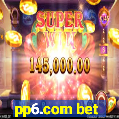 pp6.com bet